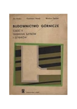 Budownictwo górnicze, część II