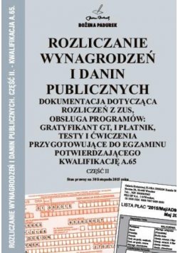 Rozliczanie wynagrodzeń i danin publicznych Część II