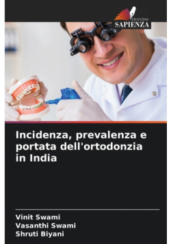 Incidenza, prevalenza e portata dell'ortodonzia in India