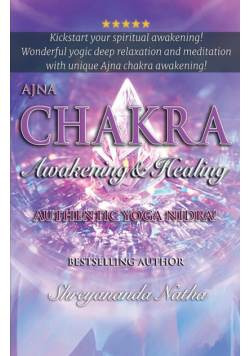 Ajna Chakra Awakening & Healing