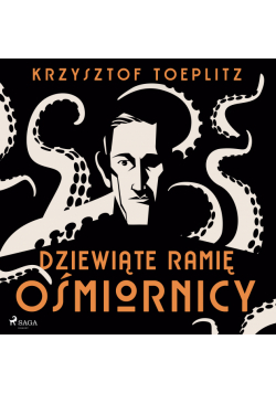 Dziewiąte ramię ośmiornicy
