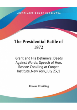 The Presidential Battle of 1872