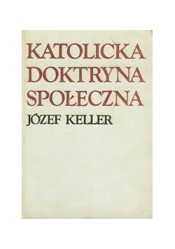 Katolicka doktryna społeczna