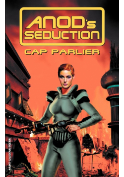 Anod's Seduction