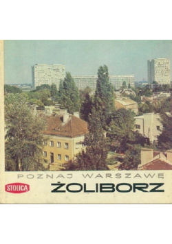 Poznaj Warszawę Żoliborz
