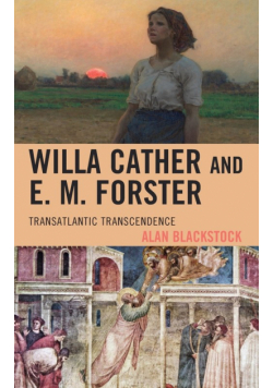Willa Cather and E. M. Forster