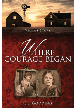 Where Courage Began