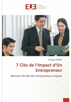 7 Clés de l'Impact d'Un Entrepreneur