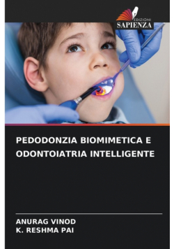 Pedodonzia Biomimetica E Odontoiatria Intelligente