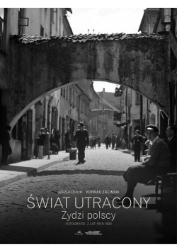 Świat utracony Żydzi polscy