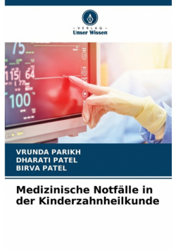 Medizinische Notfälle in der Kinderzahnheilkunde