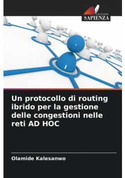 Un protocollo di routing ibrido per la gestione delle congestioni nelle reti AD HOC