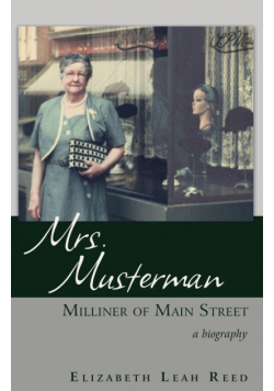 Mrs. Musterman, Milliner of Main Street
