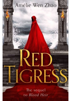 Blood Heir Trilogy 2 Red Tigress