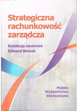Strategiczna rachunkowość zarządcza