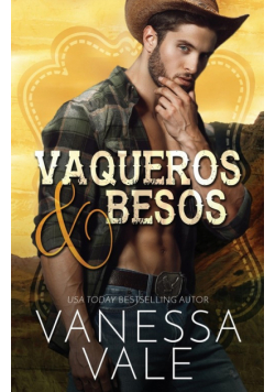 Vaqueros & Besos