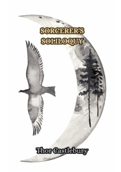 Sorcerer's Soliloquy