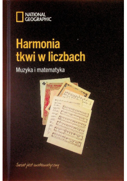 Harmonia tkwi w liczbach Muzyka i matematyka