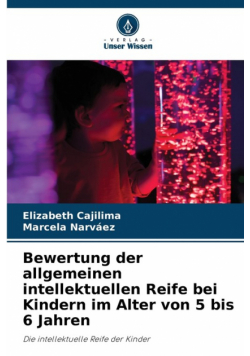 Bewertung der allgemeinen intellektuellen Reife bei Kindern im Alter von 5 bis 6 Jahren
