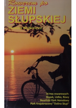 Rowerem po ziemi słupskiej