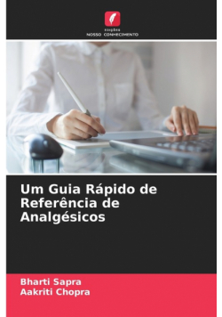 Um Guia Rápido de Referência de Analgésicos