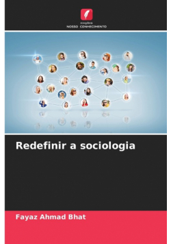 Redefinir a sociologia