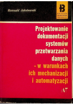 Projektowanie dokumentacji systemów przetwarzania danych