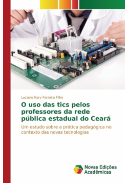 O uso das tics pelos professores da rede pública estadual do Ceará