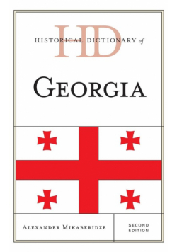 Historical Dictionary of Georgia, Second Edition