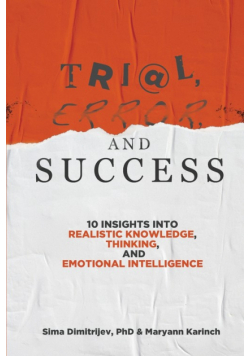 Trial, Error, and Success