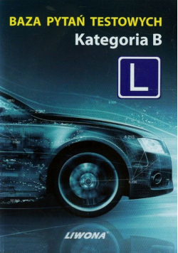 Baza pytań testowych Kategoria B