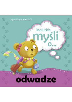 Malutkie myśli o... odwadze