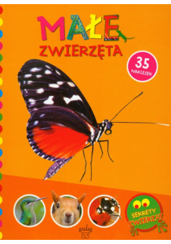 Sekrety zwierząt Małe zwierzęta
