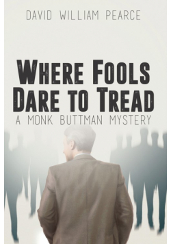 Where Fools Dare to Tread