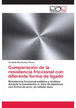Comparación de la resistencia friccional con diferente forma de ligado
