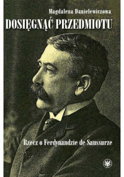 Danielewiczowa Magdalena - Dosięgnąć przedmiotu