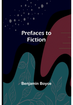 Prefaces to Fiction