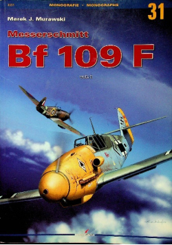Monografie  Nr 31 Messerschmitt Bf 109 F vol I