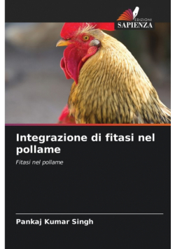 Integrazione di fitasi nel pollame