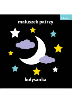 Maluszek patrzy Kołysanka