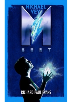 Michael Vey. Bunt, Nowa