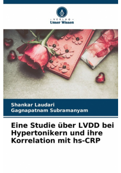 Eine Studie über LVDD bei Hypertonikern und ihre Korrelation mit hs-CRP