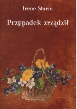 Sturm Irene - Przypadek zrządził