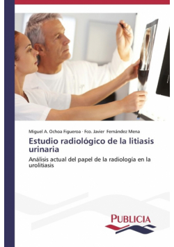 Estudio radiológico de la litiasis urinaria