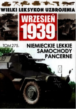 Wielki Leksykon Uzbrojenia Niemieckie Lekkie Samochody Pancerne