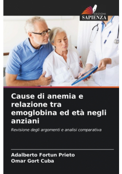 Cause di anemia e relazione tra emoglobina ed età negli anziani