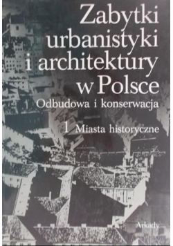 Zabytki urbanistyki i architektury w Polsce