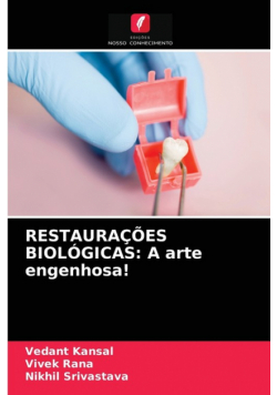 Restaurações Biológicas