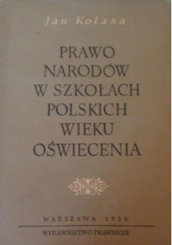 Prawo narodów w szkołach polskich wieku Oświecenia