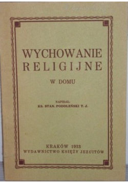 Wychowanie religijne w domu 1933 r.